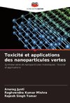 Toxicité et applications des nanoparticules vertes