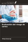 Evaluación del riesgo de caries