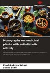 Monographs on medicinal plants with anti-diabetic activity