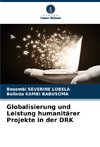Globalisierung und Leistung humanitärer Projekte in der DRK