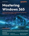 Mastering Windows 365 - Second Edition