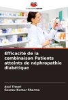 Efficacité de la combinaison Patients atteints de néphropathie diabétique