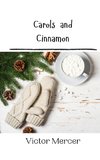 Carols and Cinnamon
