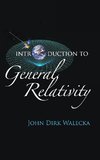 Dirk, W:  Introduction To General Relativity