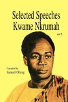 Selected Speeches of Kwame Nkrumah. Volume 5