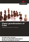 Chess grandmasters of Cuba