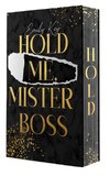 Hold me, Mister Boss