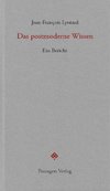 Das postmoderne Wissen