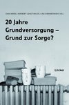 20 Jahre Grundversorgung - Grund zur Sorge?