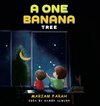 A One Banana Tree