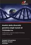 Analisi della diversità genetica degli isolati di Trichoderma