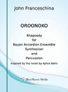 Oroonoko - Rhapsody for Bayan Accordion Ensemble Synthesizer and Percussion