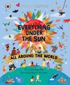 Everything Under the Sun: All Around the World