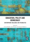 Education, Policy and Democracy