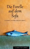 Die Forelle auf dem Sofa