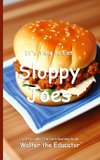 It's Time to Eat Sloppy Joes