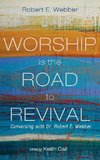 Worship Is the Road to Revival