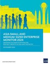 Asia Small and Medium-Sized Enterprise Monitor 2024