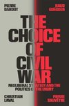 The Choice of Civil War