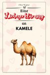 Eine Liebeserklärung an Kamele