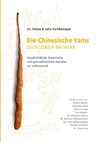 Die Chinesische Yams Dioscorea batatas