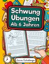 Schwungübungen Ab 6 Jahren