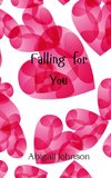 Falling for You
