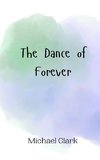 The Dance of Forever