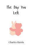 The Day You Left