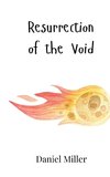 Resurrection of the Void