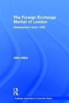 The Foreign Exchange Market of London