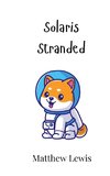 Solaris Stranded