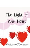 The Light of Your Heart