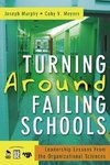 Murphy, J: Turning Around Failing Schools