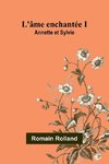 L'âme enchantée I