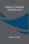Sodome et Gomorrhe - Deuxième partie