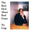 The Real Deal About Real Estate