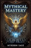 Mythical Mastery