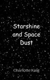 Starshine and Space Dust