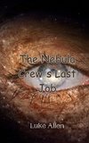 The Nebula Crew's Last Job