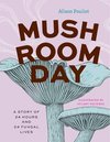 Mushroom Day