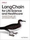 LangChain for Life Sciences and Healthcare
