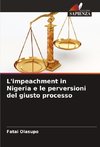 L'impeachment in Nigeria e le perversioni del giusto processo