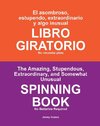 El asombroso, estupendo, extraordinario y algo inusual LIBRO GIRATORIO