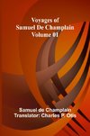 Voyages of Samuel De Champlain - Volume 01