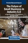 The Future of Small Business in Industry 5.0