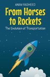 From Horses to Rockets