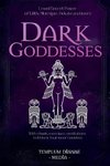 Dark Goddesses