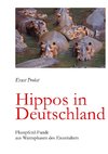 Hippos in Deutschland