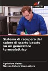 Sistema di recupero del calore di scarto basato su un generatore termoelettrico